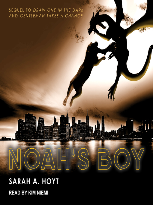 Title details for Noah's Boy by Sarah A. Hoyt - Available